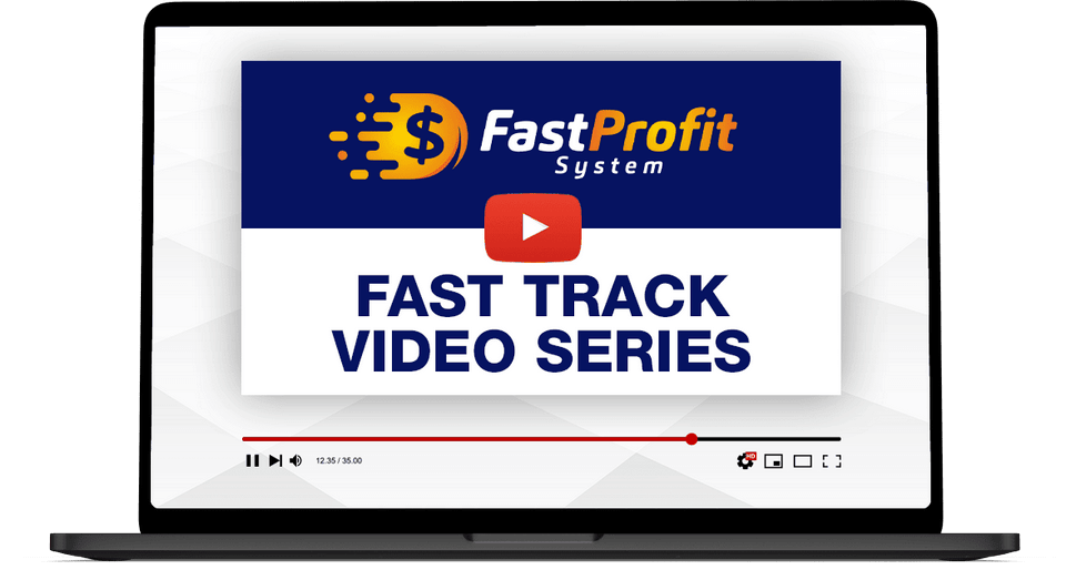 Fast-Profit-System-Feature-2-Video-Series